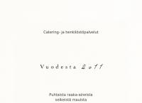 Ravintola Villa y-Hovi, Skafferiet Catering Oy