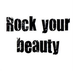 Rock your beauty