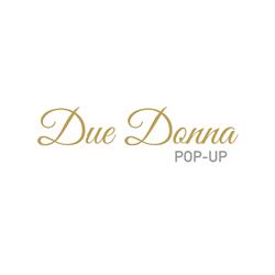 Due Donna Pop Up