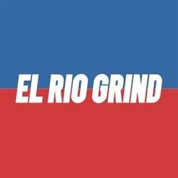 El Rio Grind