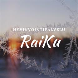 Hyvinvointipalvelu RaiKu Tmi Raija Kanto