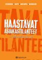Haastavat asiakastilanteet -väkivalta työssä -kirja