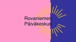 Rovaniemen Päiväkeskus